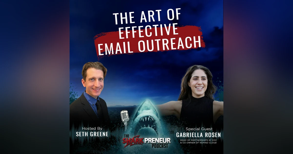 1062: The Art of Effective Email Outreach with Gabriella Rosen