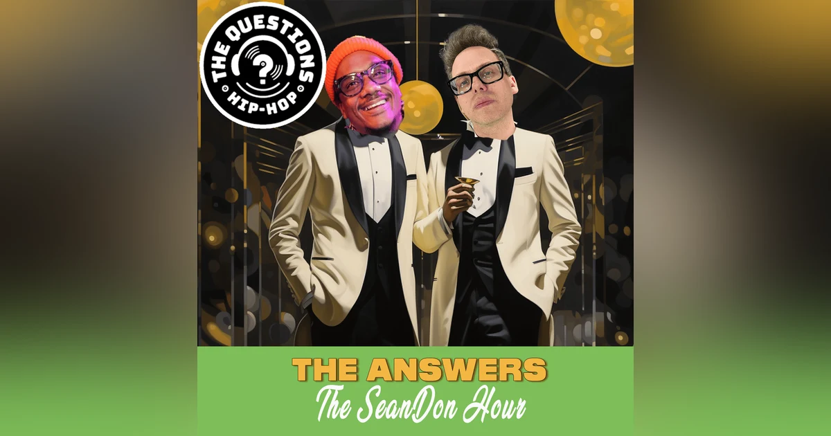 The Answers: The SeanDon Hour