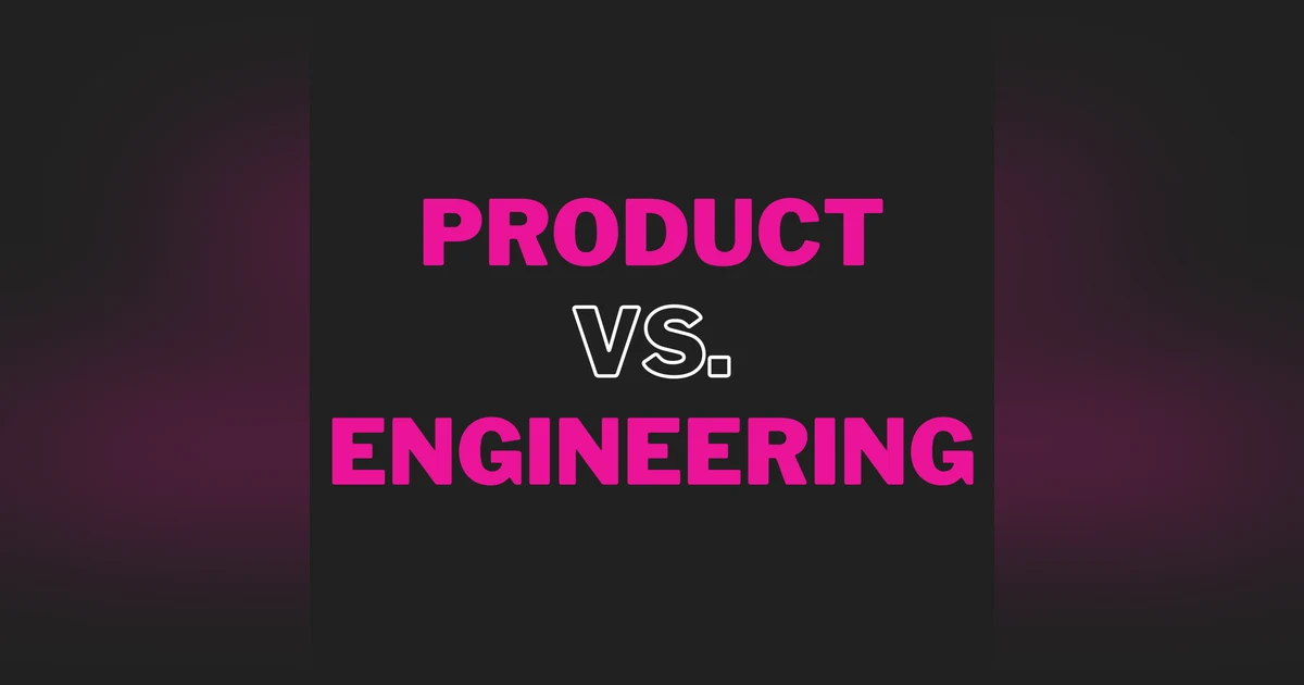 Product vs Engineering Season One Trailer