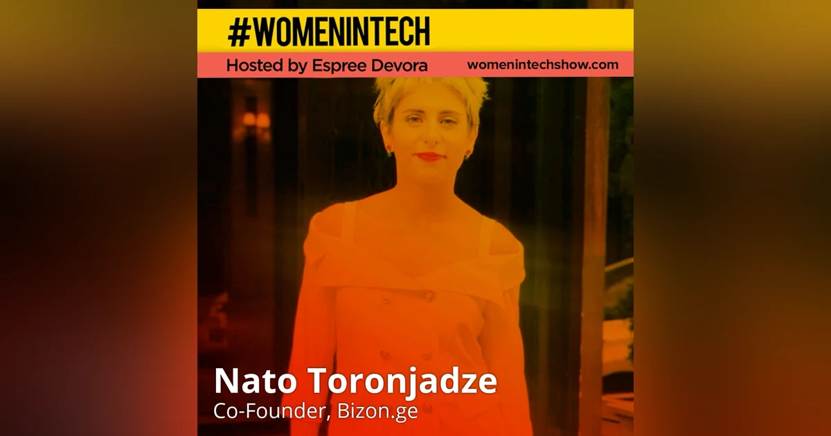 Nato Toronjadze, Co-Founder of Bizon; The Online Market for Equipment Sharing and Financing: Women In Tech Georgia