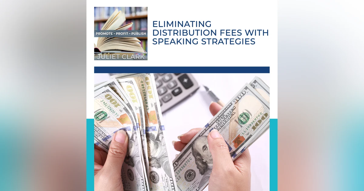 Eliminating Distribution Fees With Speaking Strategies