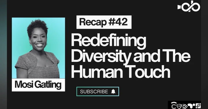 image for Redefining Diversity and The Human Touch ft. Mosi Gatling
