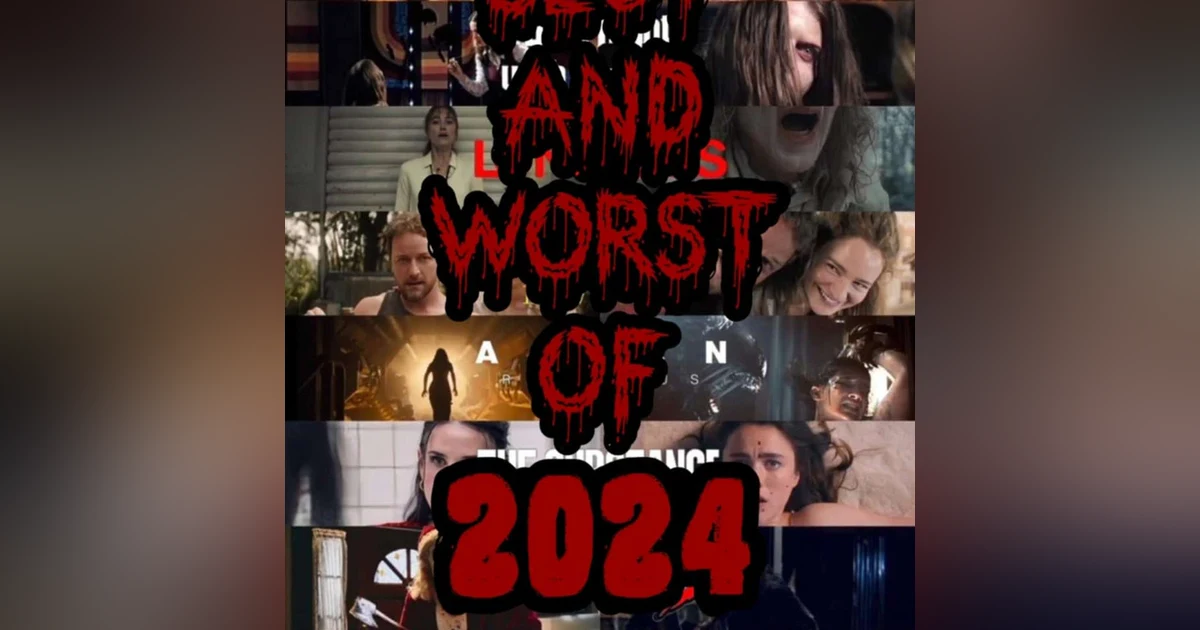 Episode 140: Best And Worst Of 2024