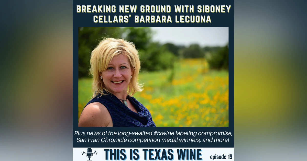 Breaking New Ground with Barbara Lecuona of Siboney Cellars