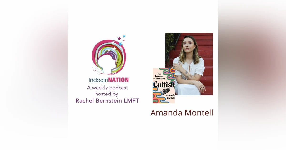 Too Cultish For Comfort w/ Amanda Montell