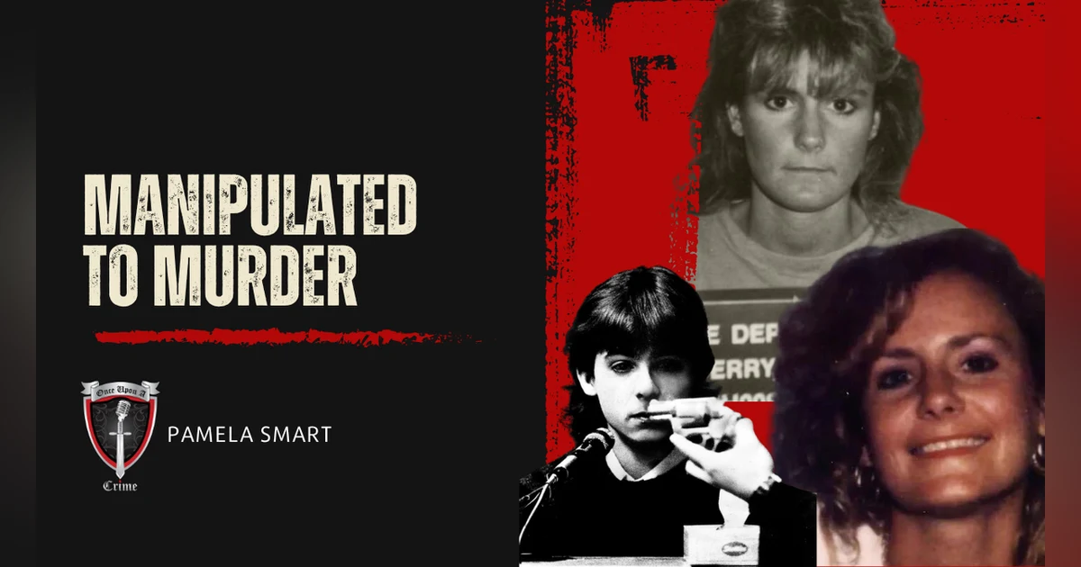 S8 Ep319: Manipulated to Murder: Pamela Smart