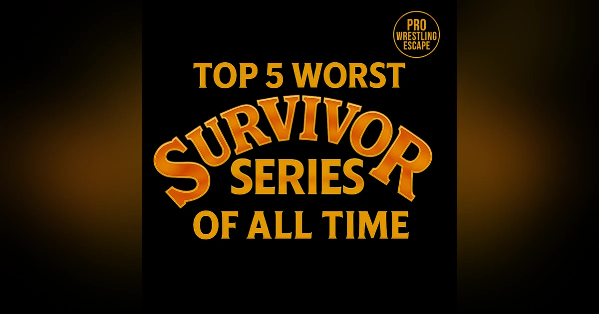 Top 5 WORST Survivor Series PPVs of All Time