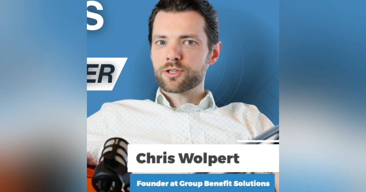 Independent Benefits Consulting with Chris Wolpert of GBS
