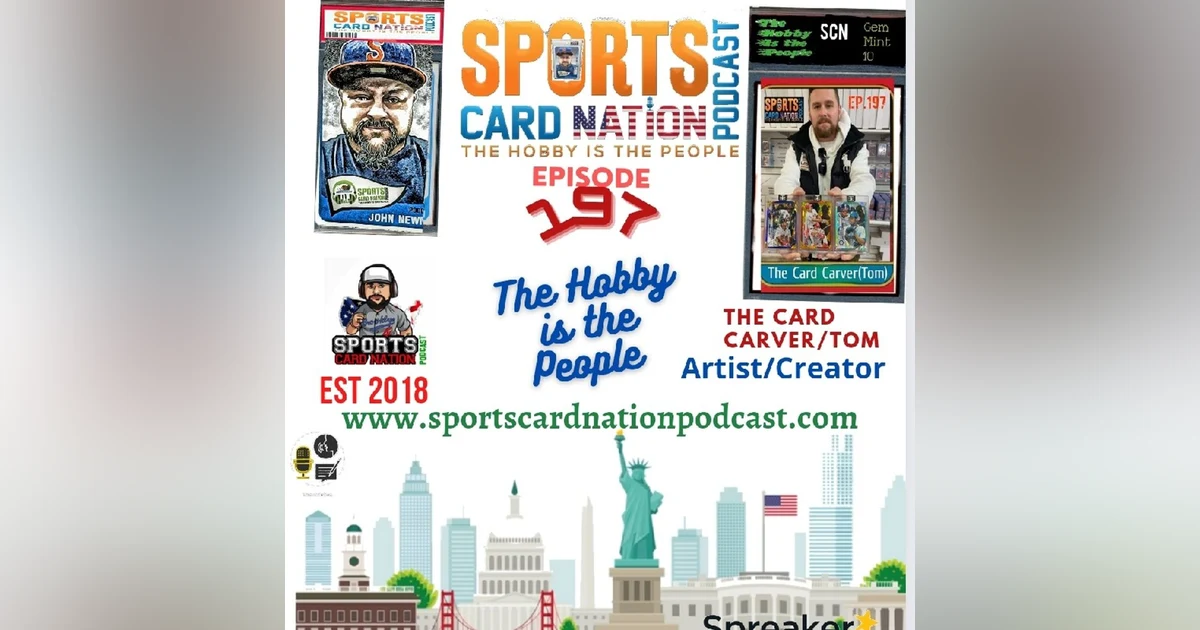 Ep.197 w/The Card Carver