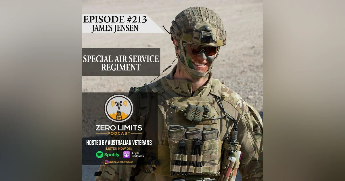 Ep. 213 James Jensen Special Air Service Regiment Australian Special Forces - K6 Consulting