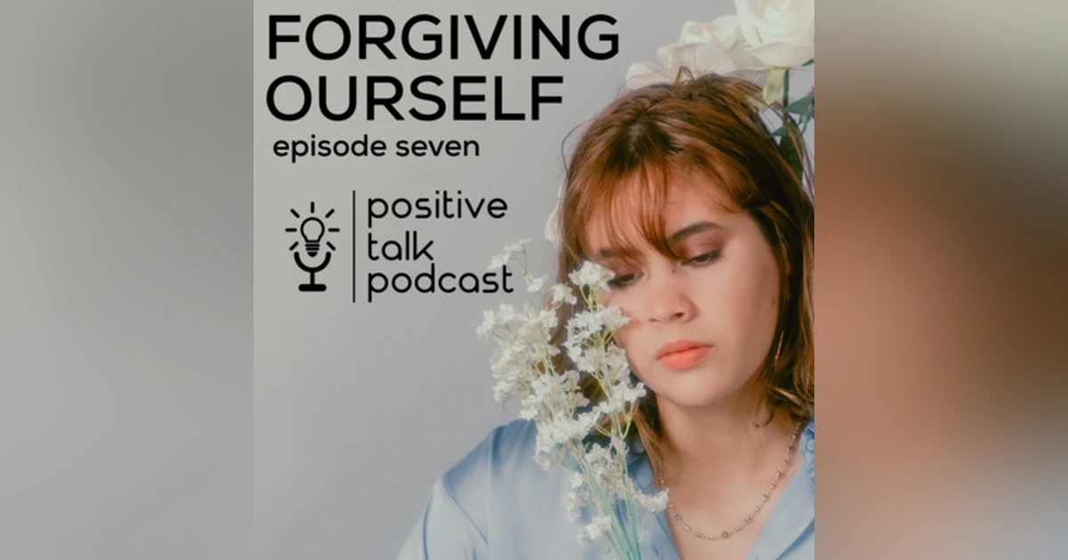 The Freedom of Forgiving Ourselves