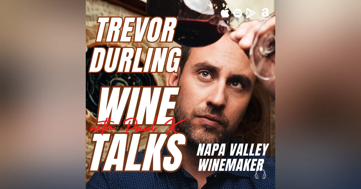 From Air Force Dreams to Napa Icons: Trevor Duling’s Unexpected Wine Journey