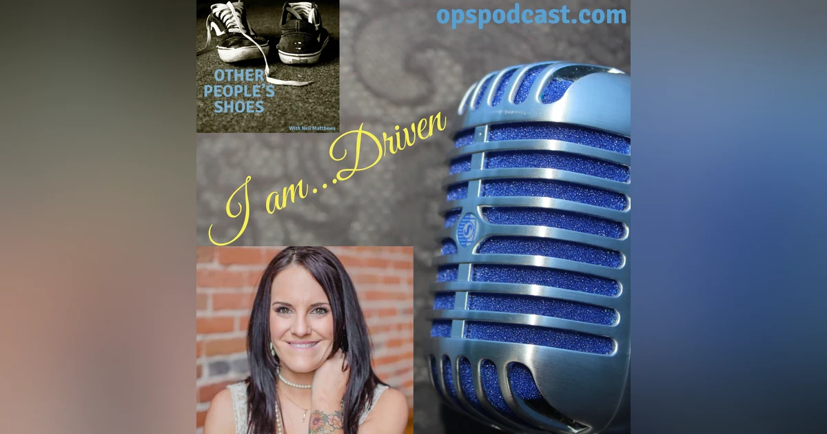 I am...Driven