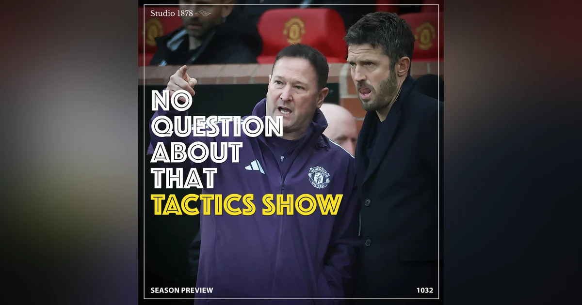 The Tactics Show: Season Preview