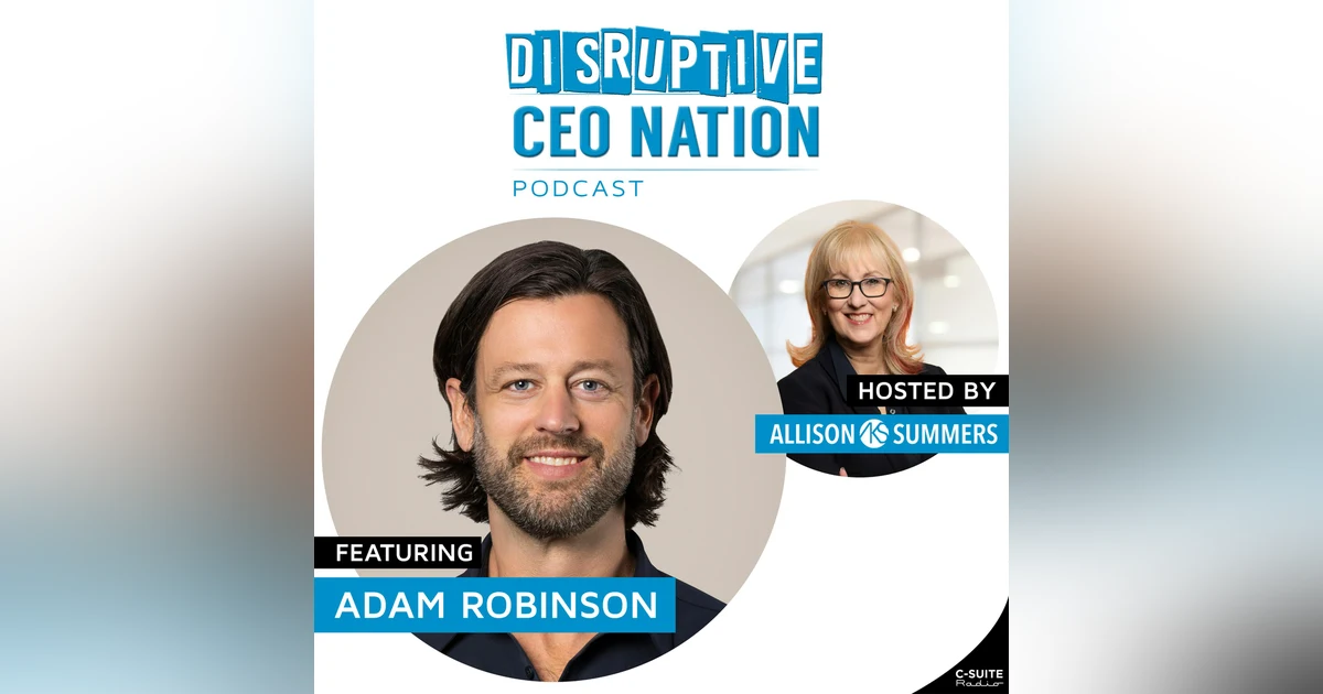 Episode 216: Adam Robinson, CEO of retention.com; Austin, TX, USA
