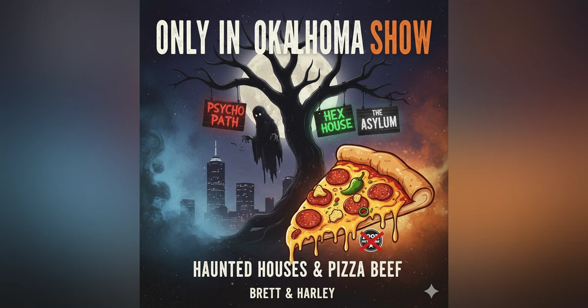 Oklahoma's Top Haunted Houses: Plus, Our Beef with Food Network’s Best Pizza List
