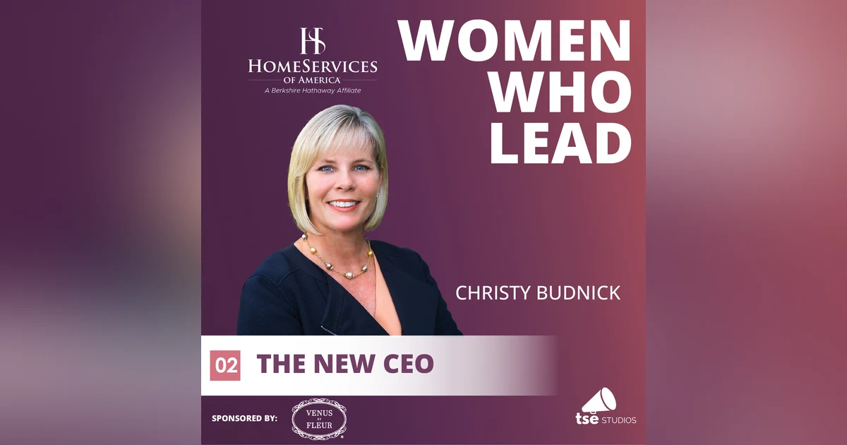 The New CEO | Christy Budnick - 002