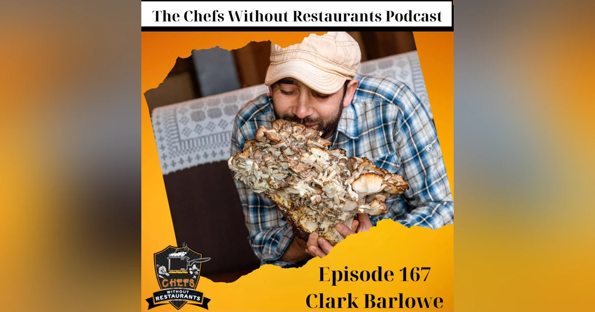 Foraging, Transplanting Ramps, and Snail Farming with Clark Barlowe