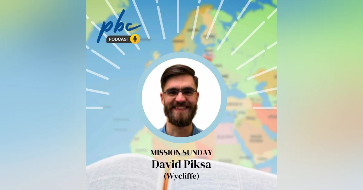 Mission Sunday | David Piksa