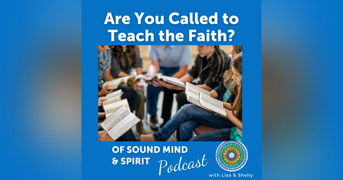 007. Are You Called to Teach the Faith?