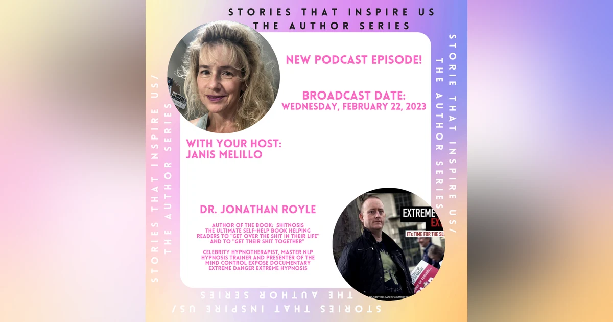Stories That Inspire Us / The Author Series with Dr. Jonathan Royle - 02.22.23
