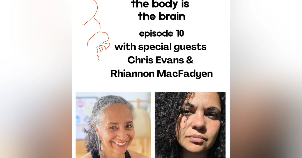 Episode 10: Chris Evans & Rhiannon Evans MacFadyen