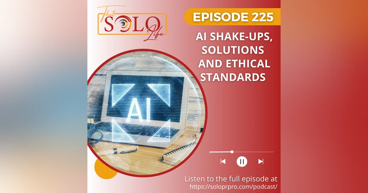 AI Shake-Ups, Solutions and Ethical Standards