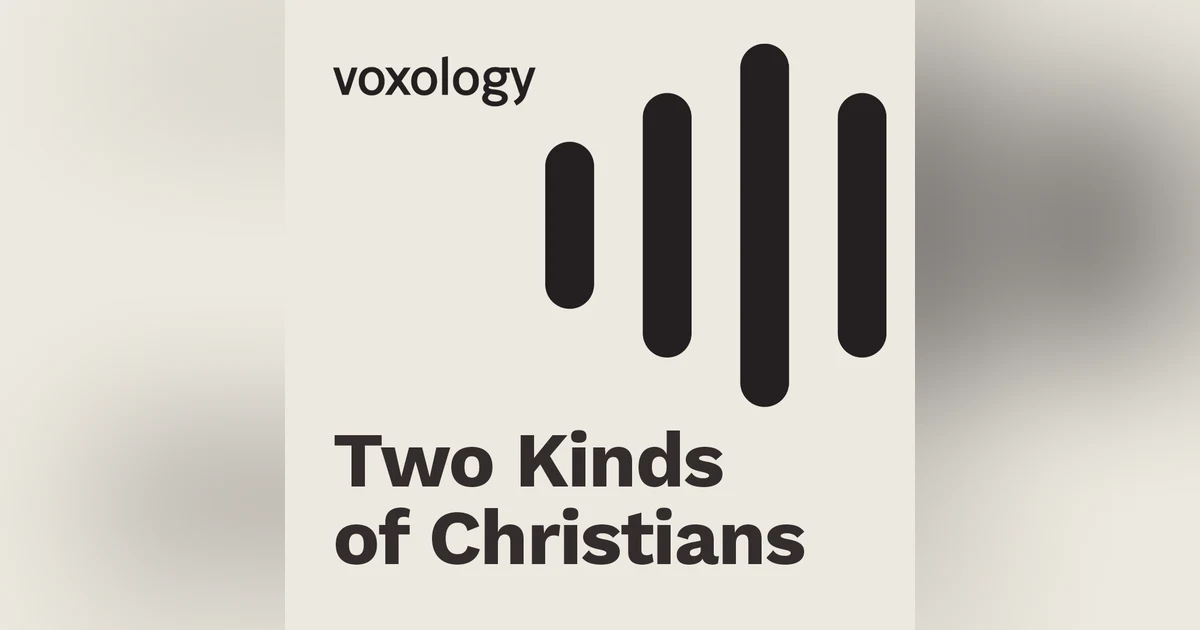 Two Kinds of Christians