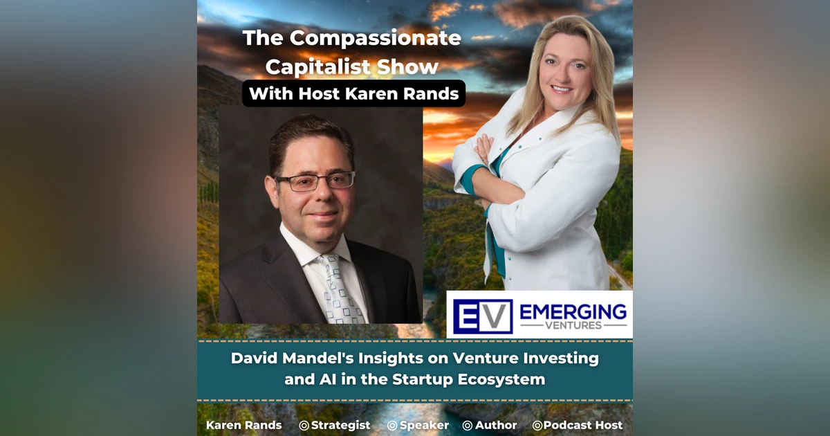 David Mandel's Insights on Venture Investing and AI in the Startup Ecosystem