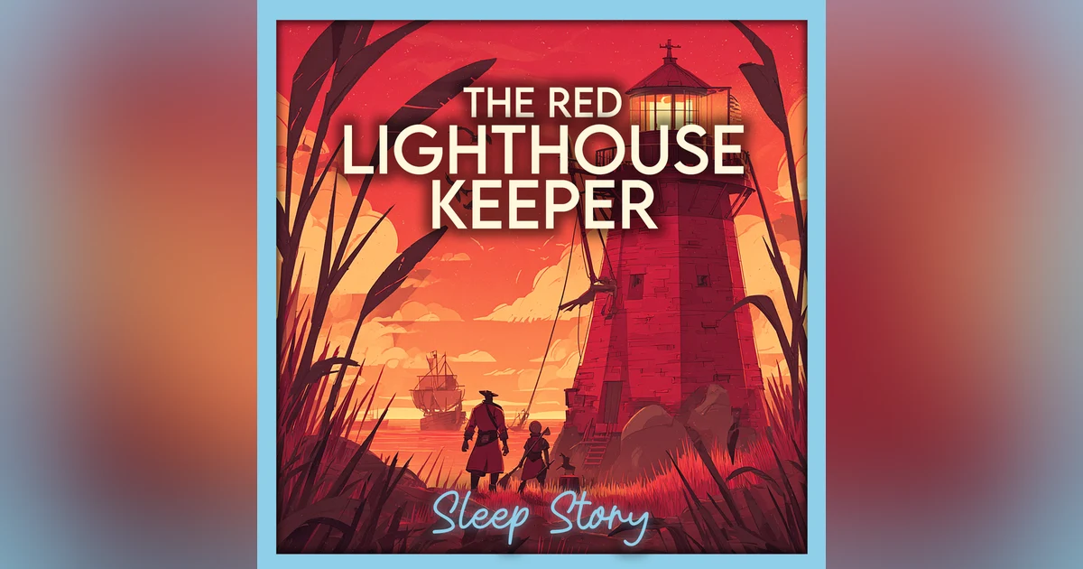 The Red Lighthouse Keeper — Cozy Ocean Sleep Story for Adults | Calm Bedtime Story for Deep Sleep & Relaxation ASMR