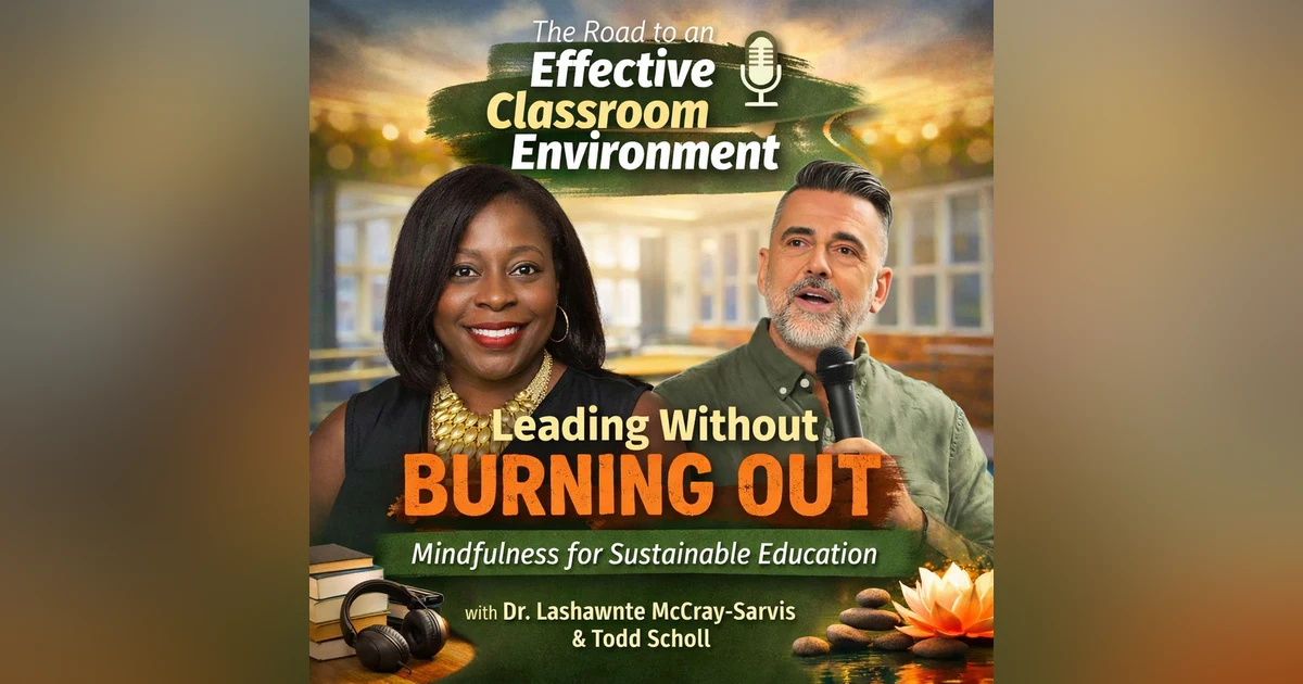 Leading Without Burning Out: Mindfulness for Sustainable Education