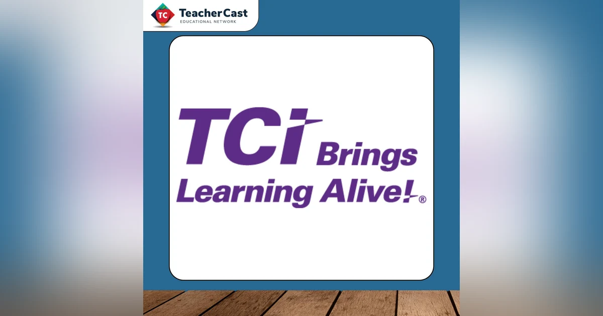Get students thinking, and asking big questions with TCI Social Studies and Science Curriculum