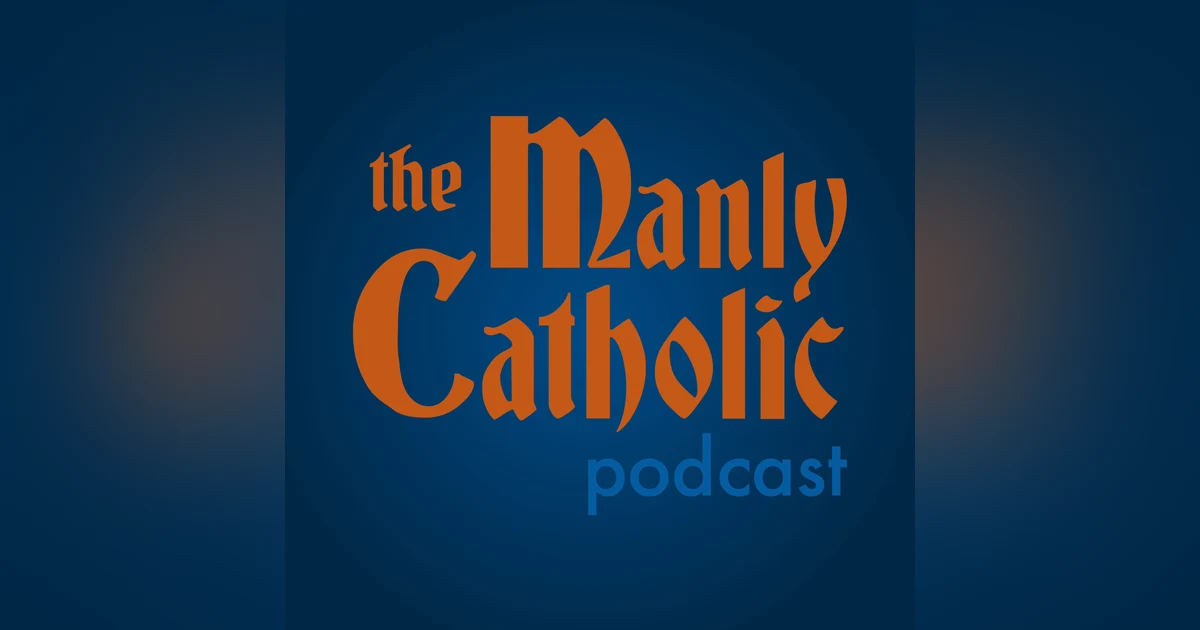 Ep 29 - Becoming A Man, Part 2
