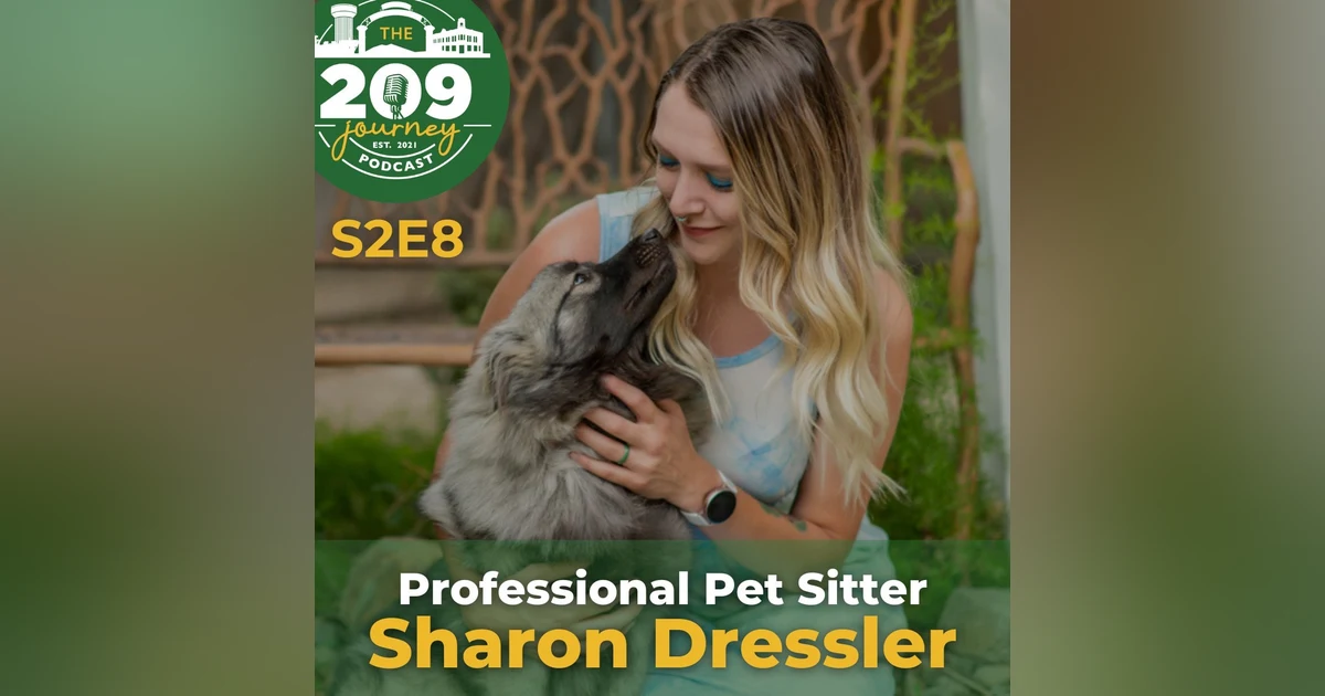S2E8 - Professional Pet Sitter, Sharon Dressler (from Modesto)!