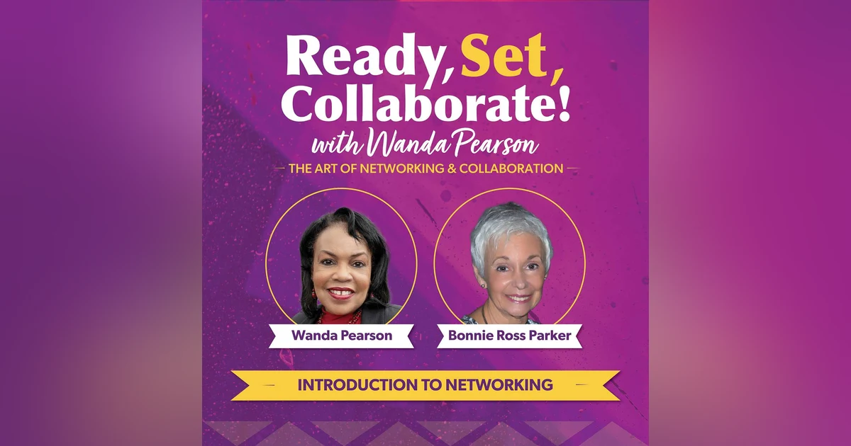 From School Teacher to Successful Entrepreneur: Unleashing the Power of Networking and Collaboration with Bonnie Ross Parker