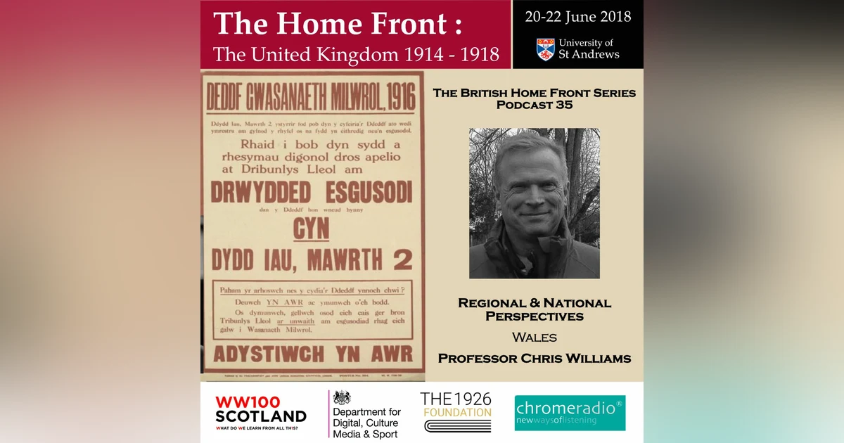THE BRITISH HOME FRONT 35 | Wales - Chris Williams