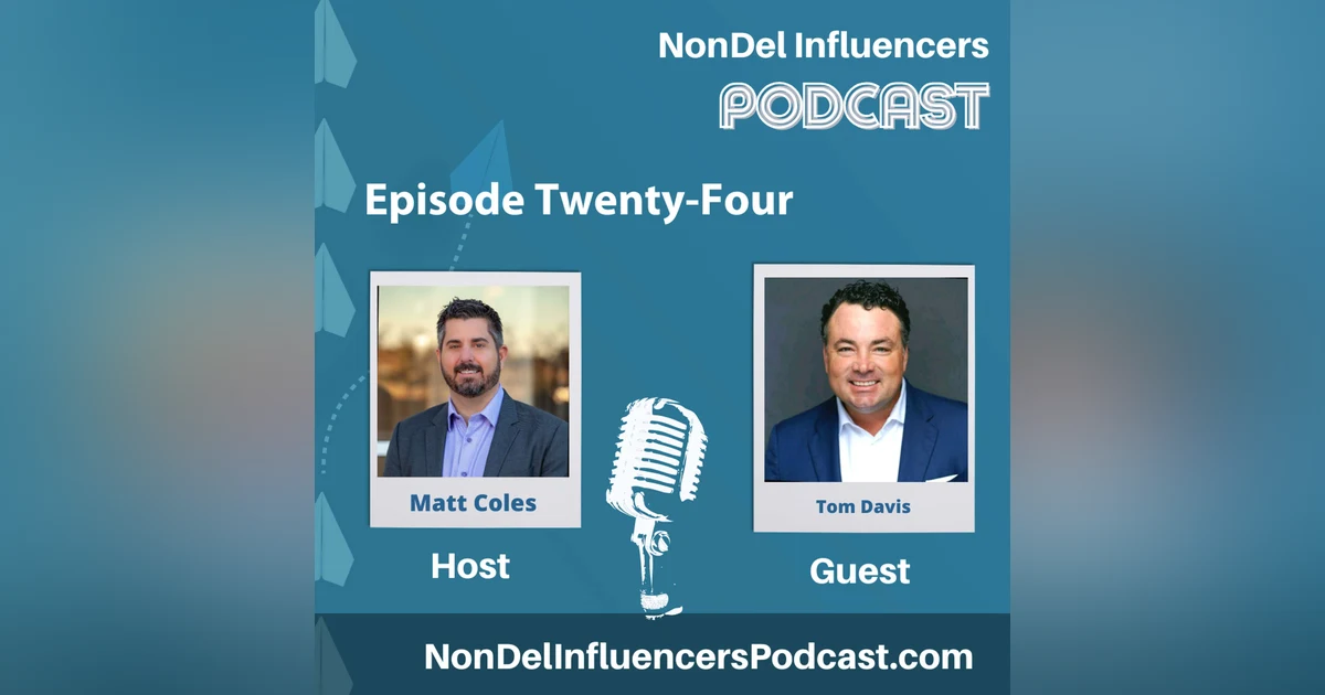 Episode Twenty-Four: Tom Davis on How Non-Del Lenders Can Win with Expanded Product Access
