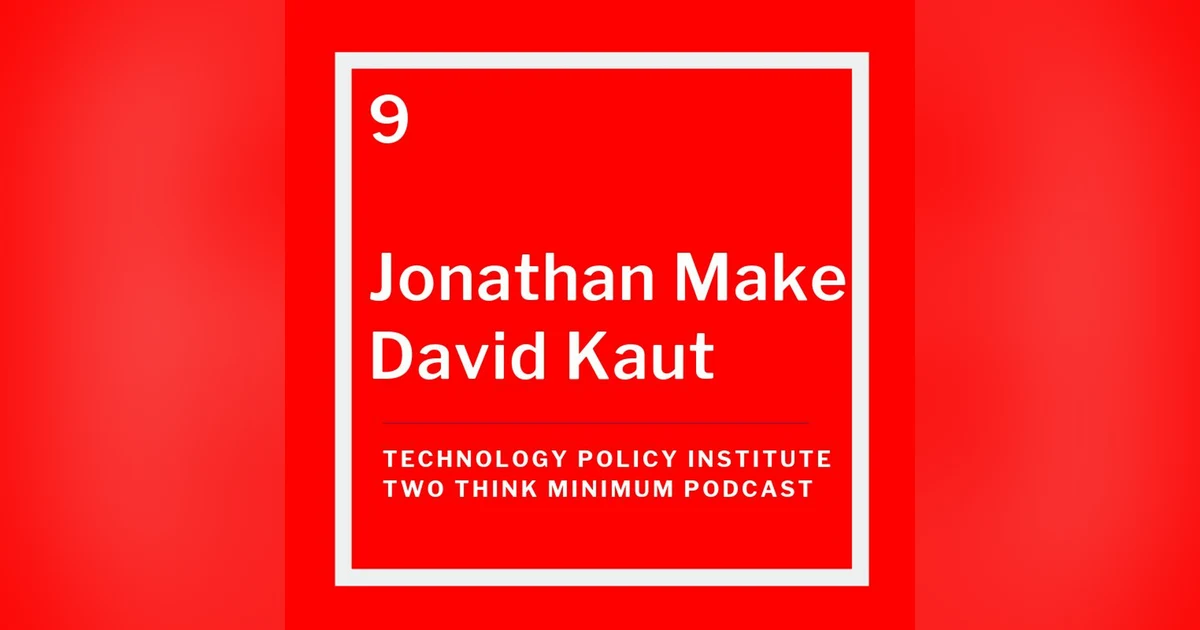 The FCC and the New Telecom and Media Landscape: A Conversation with Jonathan Make and David Kaut