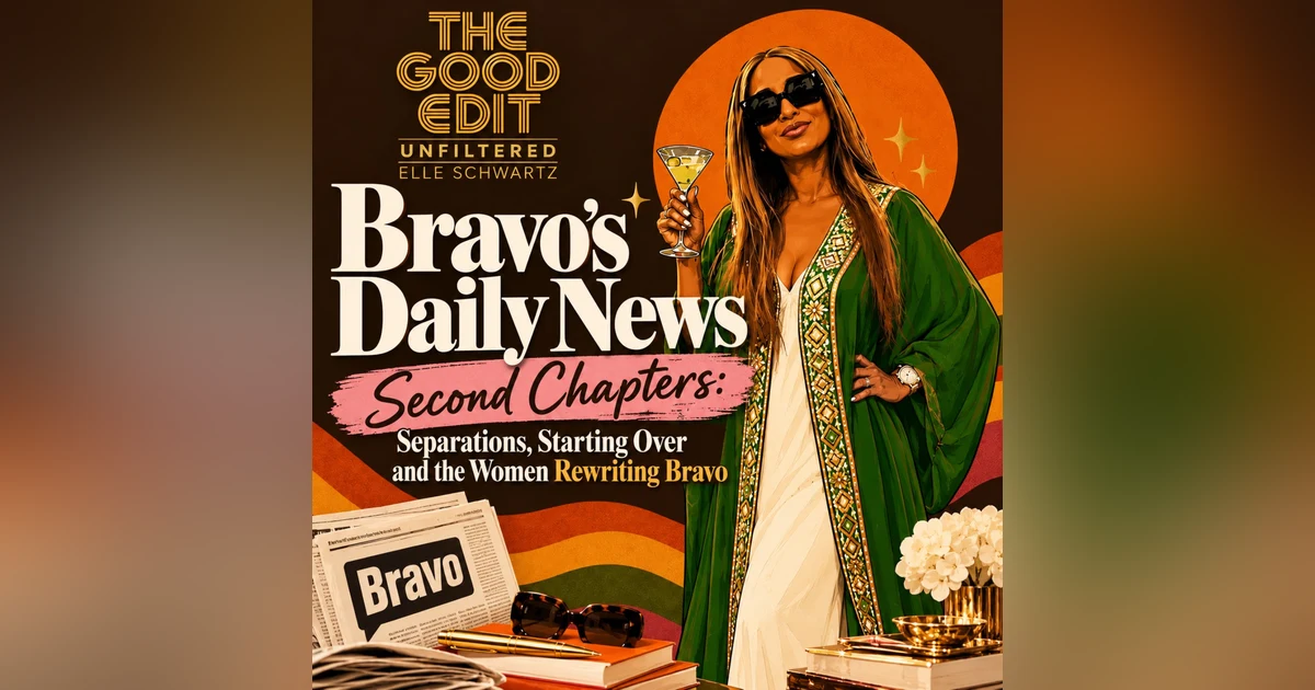 Second Chapters: Separations, Starting Over and the Women Rewriting Bravo