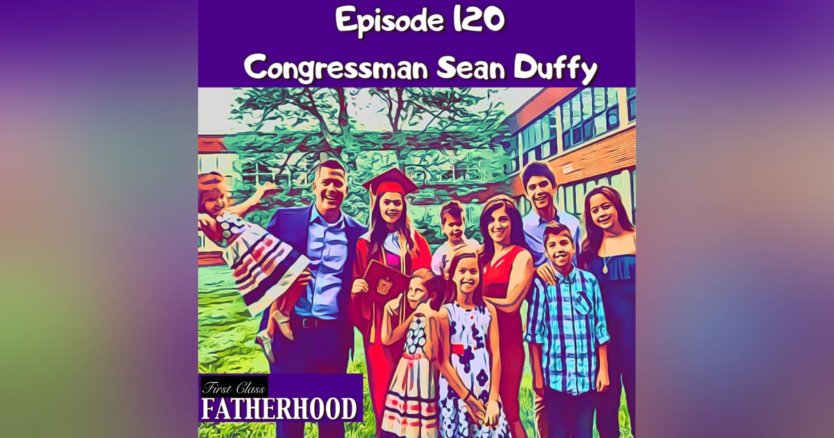 #120 Congressman Sean Duffy