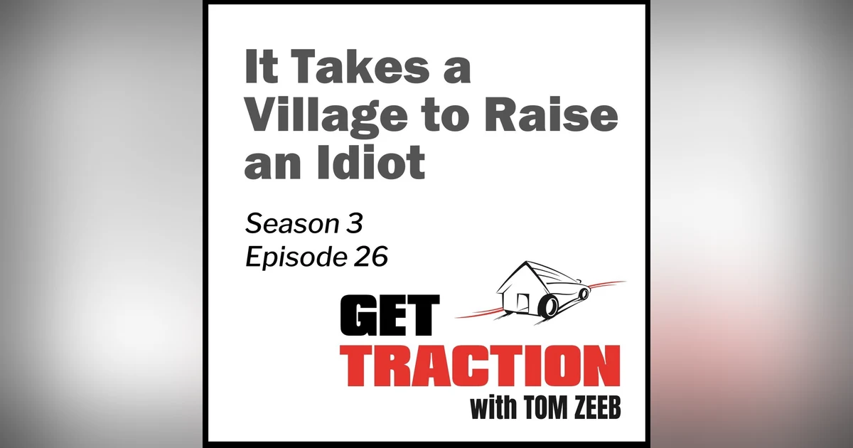 S3E26 - It Takes a Village to Raise an Idiot