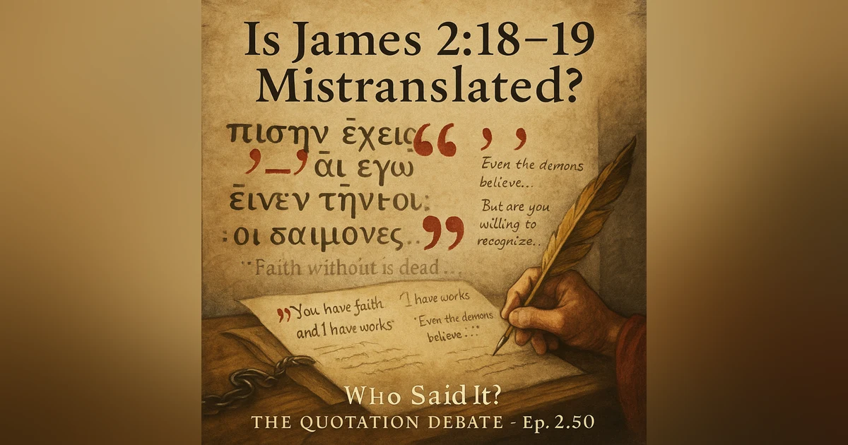 Is James 2:18–19 Mistranslated?