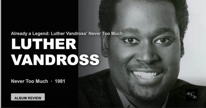 image for Already a Legend: Luther Vandross' Never Too Much