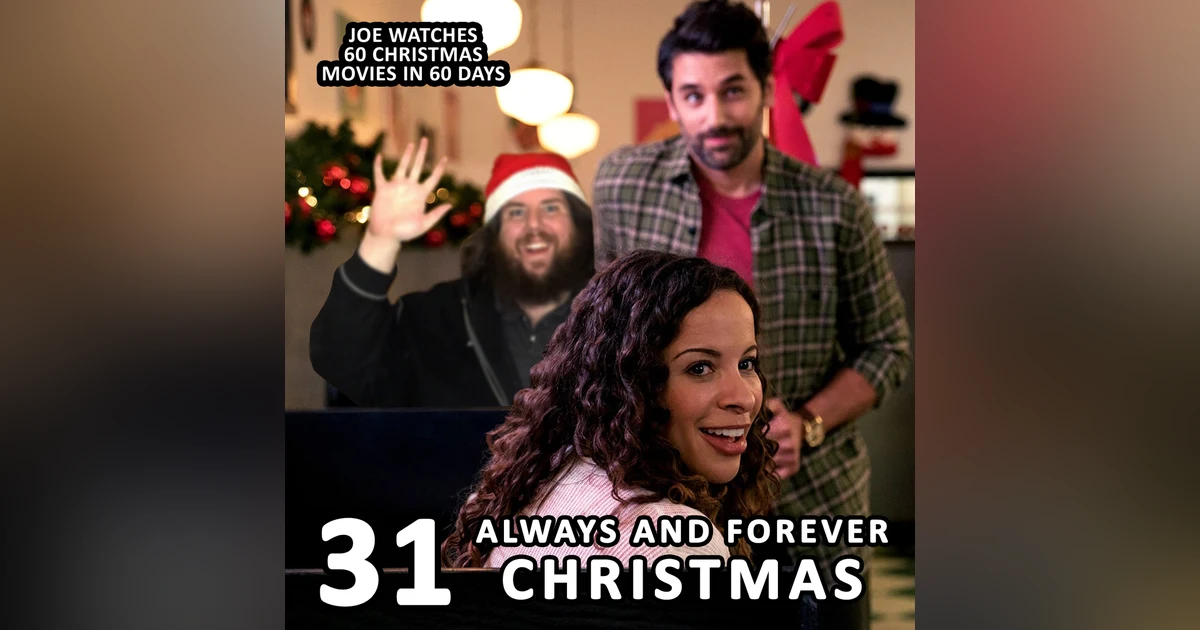 31 / Always and Forever Christmas