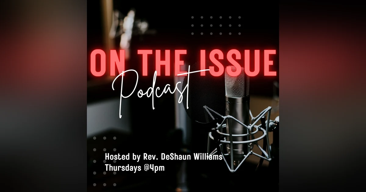 Ep. 056: On The Issue Trailer