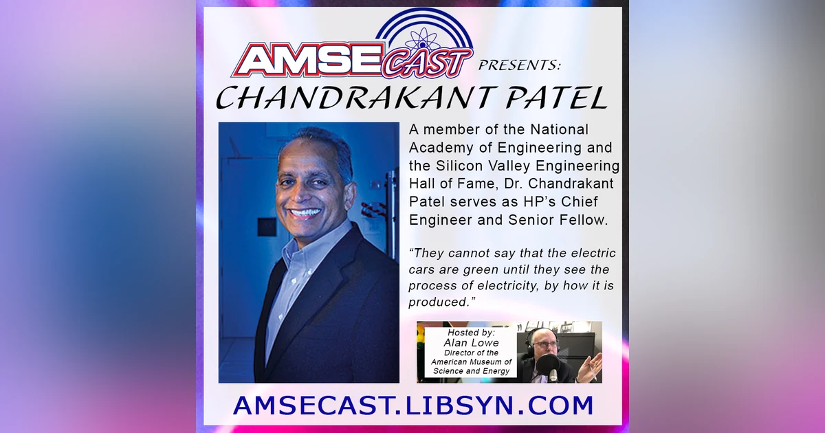 AMSEcast with guest Chandrakant Patel