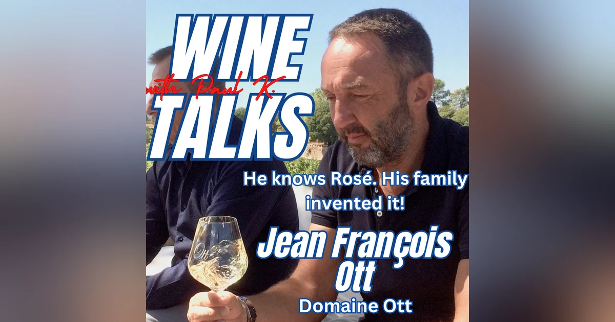 I Think You Can Say His Family Invented Provence Rosé. Meet François Ott.