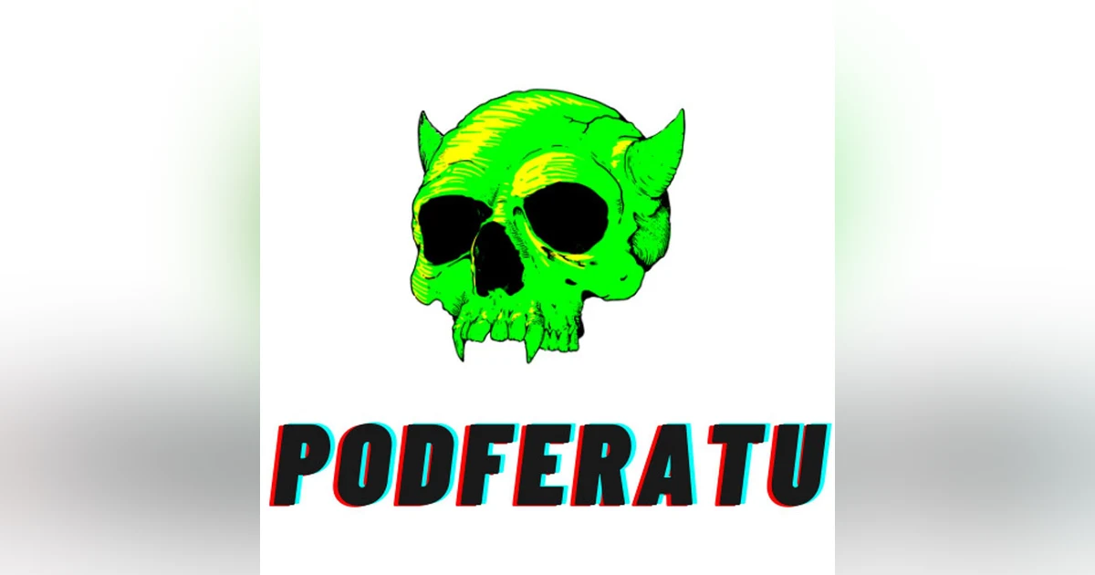 Ep. 114: Podferatu Ded Talk- Death
