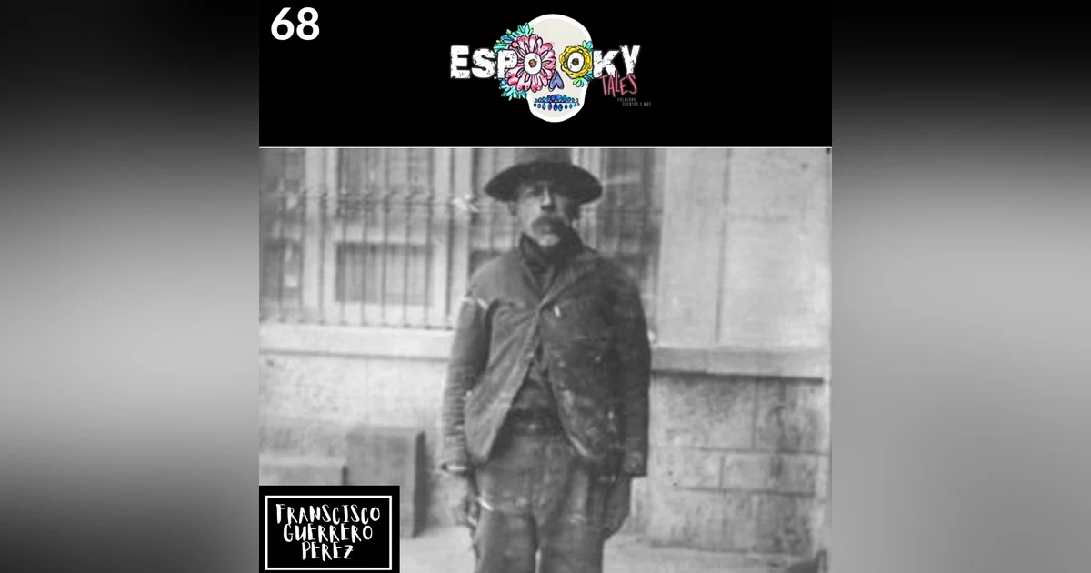 Francisco Guerrero Perez: the First Recorded Serial Killer in Mexico