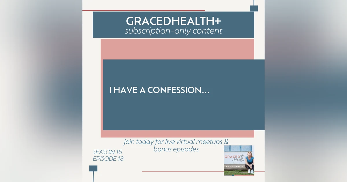 🔒 I have a confession…